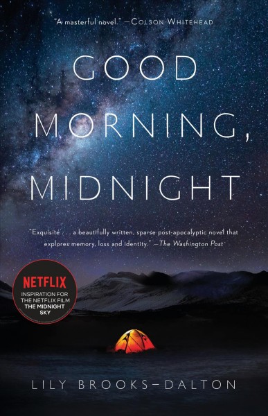 Good morning, midnight : a novel / Lily Brooks-Dalton.