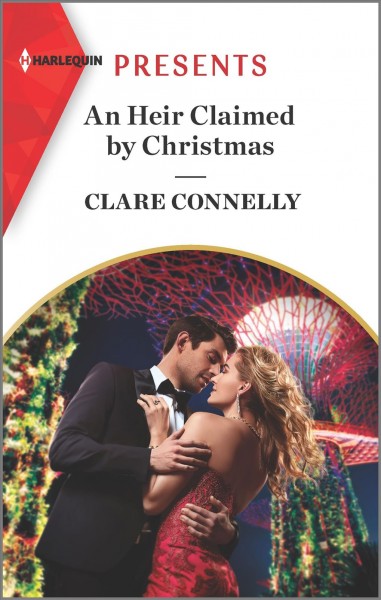 An heir claimed by Christmas / Clare Connelly.