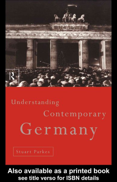 Understanding contemporary Germany / Stuart Parkes.