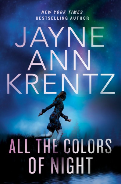 All the colors of night / Jayne Ann Krentz.