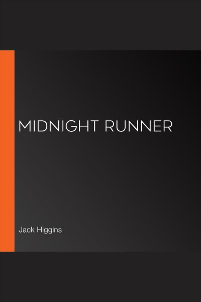 Midnight runner [electronic resource] : Sean dillon series, book 10. Jack Higgins.