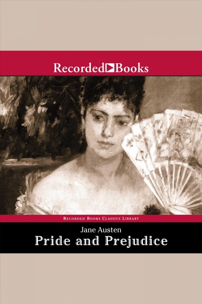 Pride and prejudice [electronic resource]. Jane Austen.