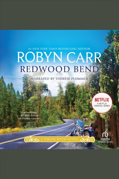 Redwood bend [electronic resource] : Virgin river series, book 18. Robyn Carr.