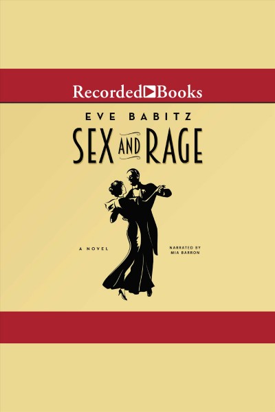 Sex and rage [electronic resource]. Babitz Eve.