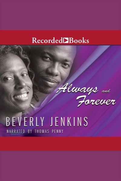 Always and forever [electronic resource]. Beverly Jenkins.