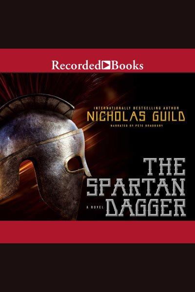 The spartan dagger [electronic resource] : A novel. Guild Nicholas.
