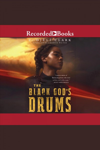 The black god's drums [electronic resource]. Clark P Djeli.