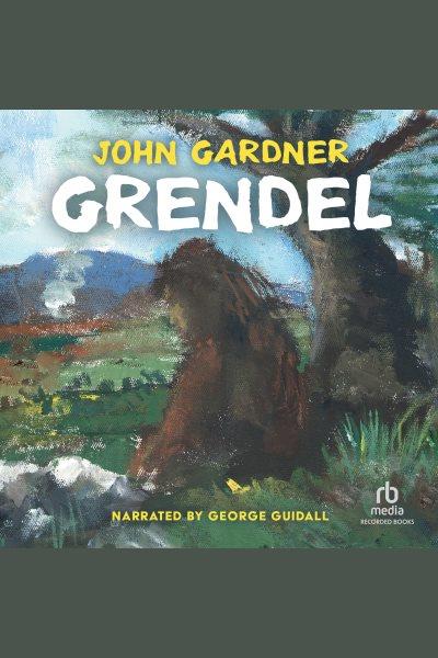 Grendel [electronic resource]. John Gardner.