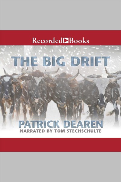 The big drift [electronic resource]. Dearen Patrick.