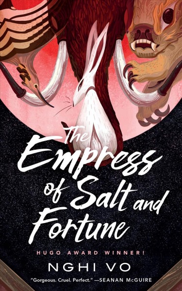 The empress of salt and fortune / Nghi Vo.