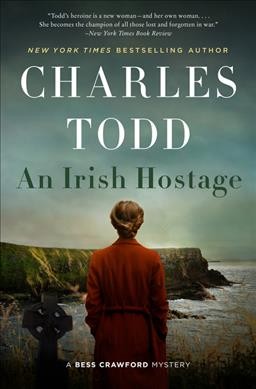 An Irish hostage / Charles Todd.