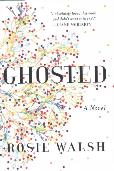 Ghosted A Novel.