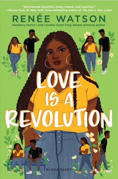 Love is a revolution / by Renée Watson.