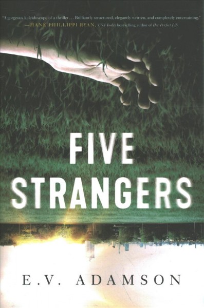Five strangers / E.V. Adamson.
