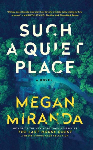 Such a Quiet Place [electronic resource] : A Novel.