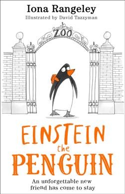 Einstein the penguin / Iona Rangeley ; illustrated by David Tazzyman.