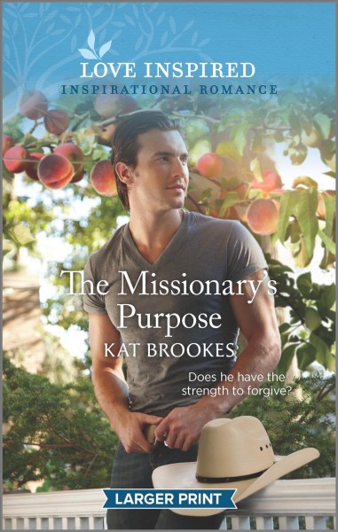 The missionary's purpose / Kat Brookes.