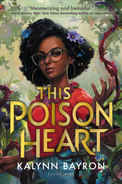 This poison heart / by Kalynn Bayron.