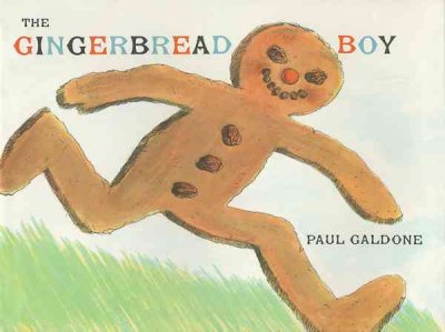 The gingerbread boy / Paul Galdone.