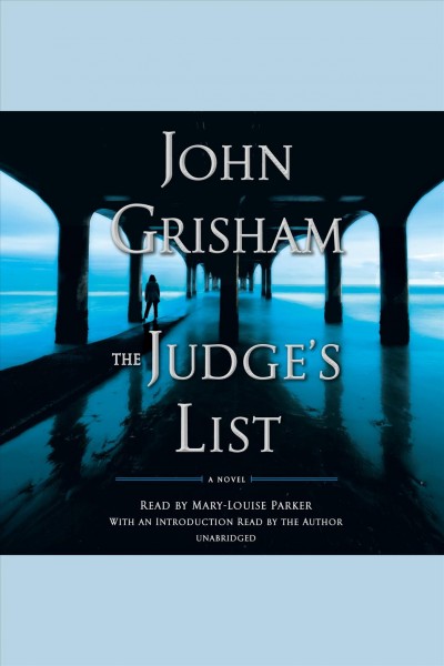 The judge's list [electronic resource] : A novel. John Grisham.
