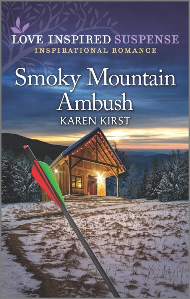 Smoky Mountain ambush / Karen Kirst.