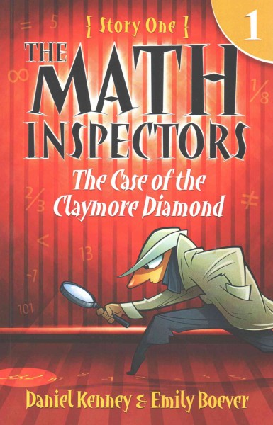 The case of the Claymore diamond / Daniel Kenney & Emily Boever ; [illustrations by Sumit Roy].