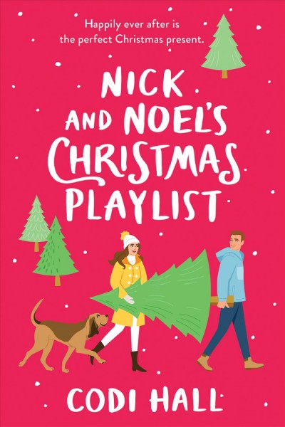 Nick and Noel's Christmas playlist / Codi Hall.