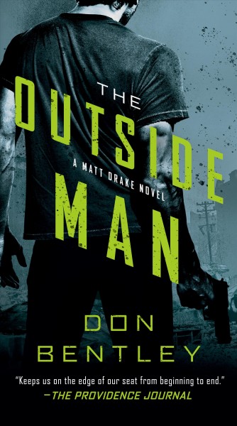 The outside man / Don Bentley.