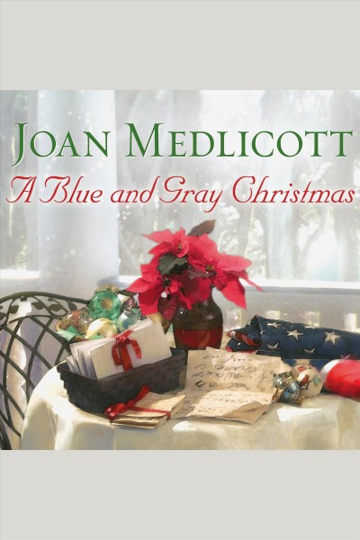 A blue and gray Christmas [electronic resource] / Joan Medlicott.