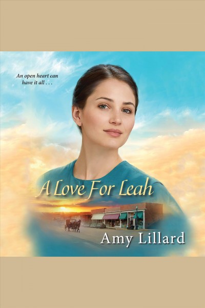 A love for Leah [electronic resource] / Amy Lillard.