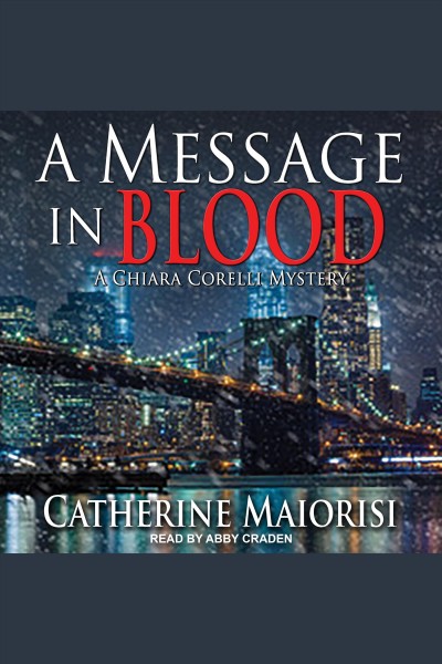 A message in blood [electronic resource] / Catherine Maiorisi.
