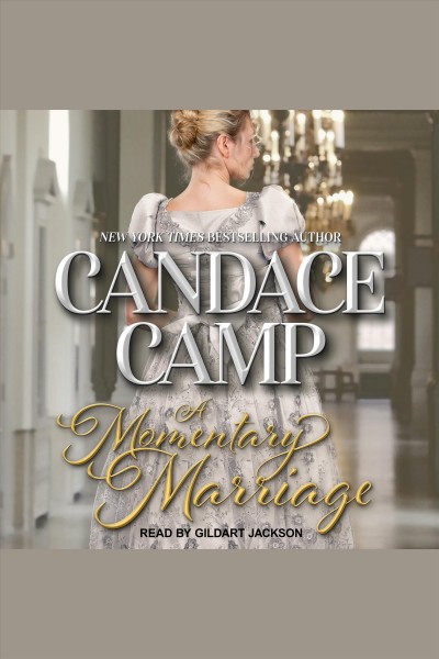 A momentary marriage [electronic resource] / Candace Camp.