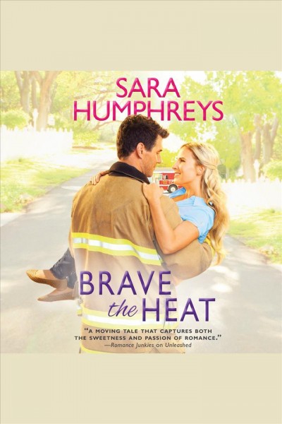 Brave the heat [electronic resource] / Sara Humphreys.