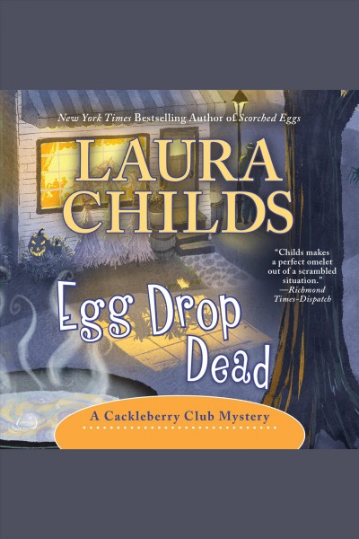Egg drop dead [electronic resource] / Laura Childs.