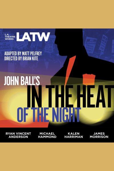 John Ball's In the heat of the night [electronic resource].