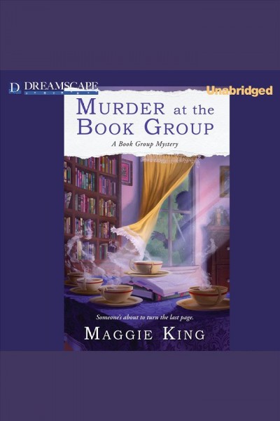 Murder at the book group [electronic resource] / Maggie King.
