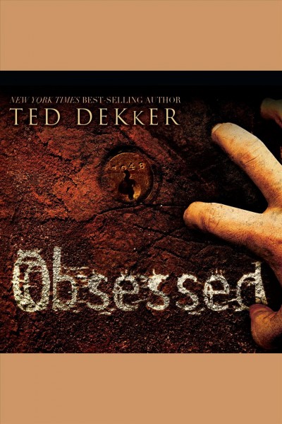 Obsessed [electronic resource] / Ted Dekker.