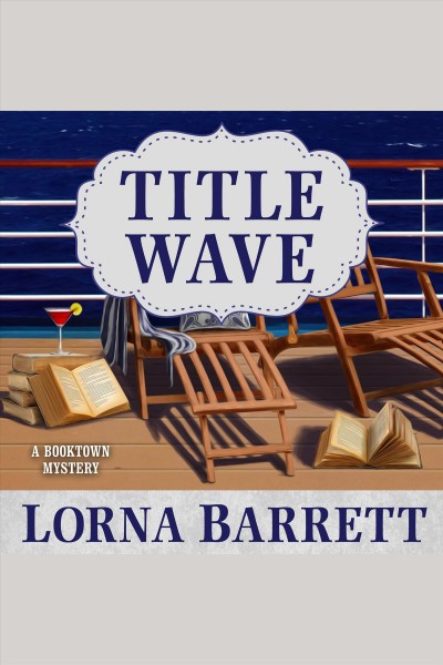 Title wave [electronic resource] / Lorna Barrett.
