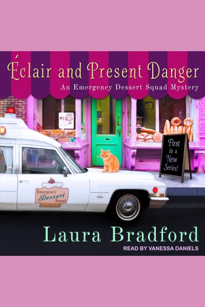 Eclair and present danger [electronic resource] / Laura Bradford.