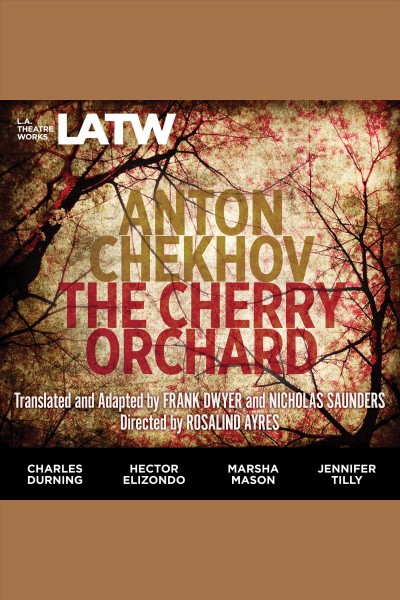 The cherry orchard [electronic resource].
