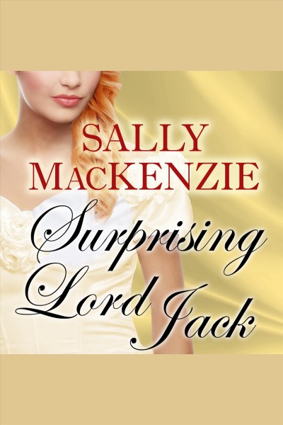 Surprising Lord Jack [electronic resource] / Sally MacKenzie.