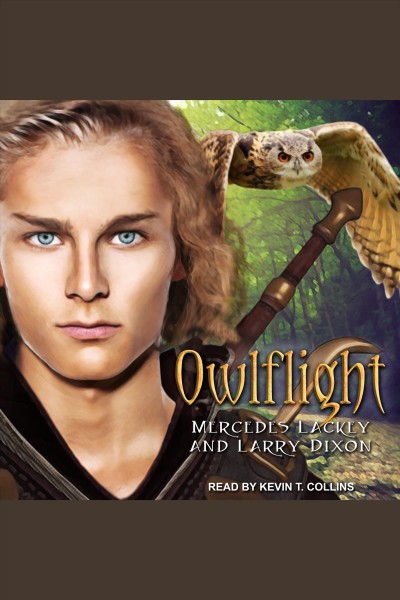 Owlflight [electronic resource] / Mercedes Lackey and Larry Dixon.