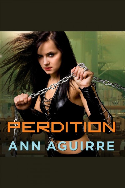 Perdition [electronic resource] / Ann Aguirre.