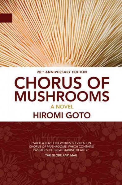 Chorus of mushrooms / Hiromi Goto.