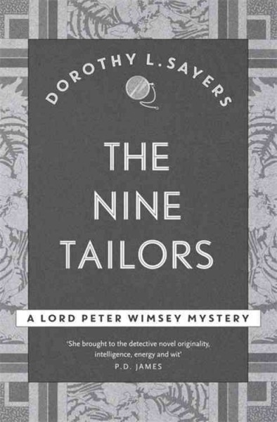 The nine tailors / Dorothy L. Sayers ; with an introduction by Jill Patton Walsh.