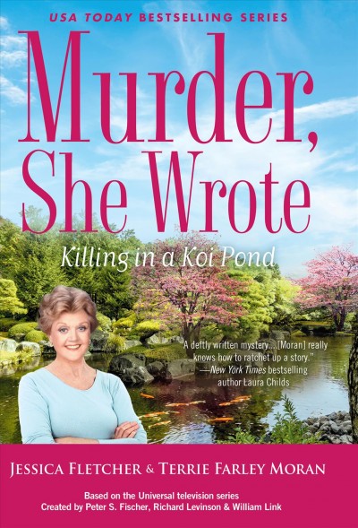 Killing in a Koi pond / by Jessica Fletcher & Terrie Farley Moran.