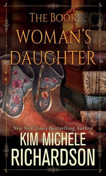 The book woman's daughter / Kim Michele Richardson.