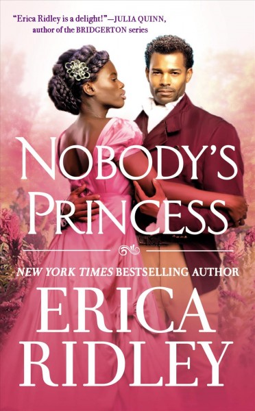 Nobody's princess / Erica Ridley.