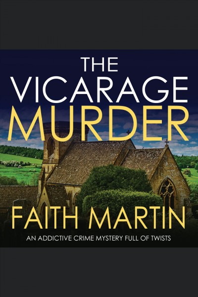 The vicarage murder [electronic resource] / Faith Martin.