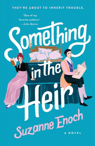 Something in the heir : a novel / Suzanne Enoch.
